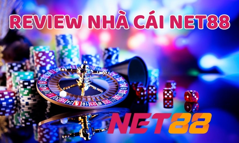 Giới thiệu review nhà cái Net88